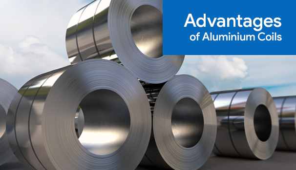 Exploring The Advantages & Uses of Aluminium Coil