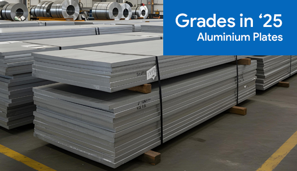 Top Aluminium Plate Grades in Demand in India FY2025 – Pratham Traders